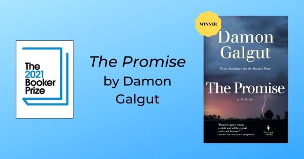 'The Promise,' By Damon Galgut, Wins 2021 Booker Prize | Des Moines ...